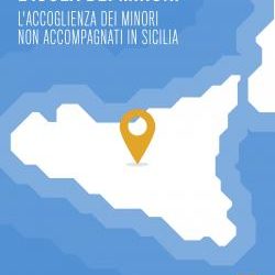 Isola dei minori – L’accoglienza dei MSNA in Sicilia