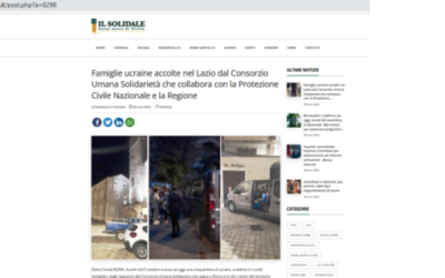 IL SOLIDALE (28.11.2022) Famiglie ucraine accolte nel Lazio dal Consorzio Umana Solidarietà che collabora con la Protezione Civile Nazionale e la Regione