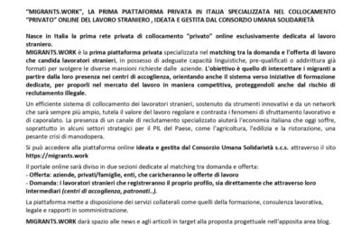 Com. Stampa (04.11.2022) “MIGRANTS.WORK”, LA PRIMA PIATTAFORMA PRIVATA IN ITALIA SPECIALIZZATA NEL COLLOCAMENTO “PRIVATO” ONLINE DEL LAVORO STRANIERO , IDEATA E GESTITA DAL CONSORZIO UMANA SOLIDARIETÀ