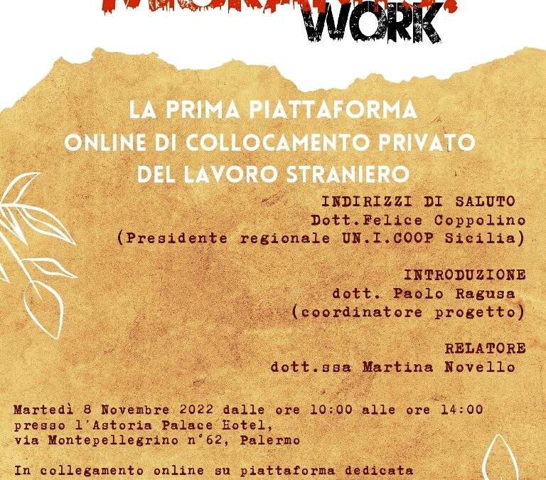 “MIGRANTS.WORK”, LA PRIMA PIATTAFORMA PRIVATA IN ITALIA SPECIALIZZATA NEL COLLOCAMENTO “PRIVATO” ONLINE DEL LAVORO STRANIERO, IDEATA E GESTITA DAL CONSORZIO UMANA SOLIDARIETÀ