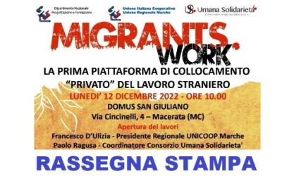 Rassegna Stampa (Link) – MIGRANTS.WORK Piattaforma privata per Collocamento “privato” online del lavoro straniero – MACERATA 12.12.2022