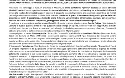 Com. Stampa (23.12.2022) PRESENTATA A TUSA “MIGRANTS.WORK”, LA PRIMA PIATTAFORMA PRIVATA IN ITALIA SPECIALIZZATA NEL COLLOCAMENTO “PRIVATO” ONLINE DEL LAVORO STRANIERO, IDEATA E GESTITA DAL CONSORZIO UMANA SOLIDARIETÀ