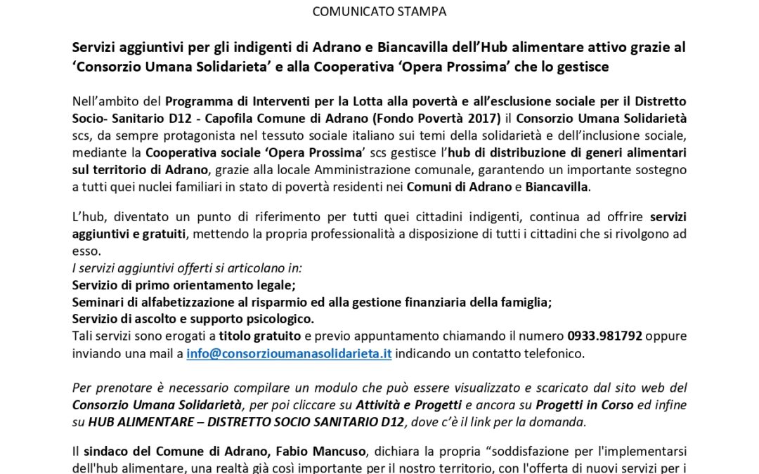 Com. Stampa (11.01.2023) Servizi aggiuntivi per gli indigenti di Adrano e Biancavilla dell’Hub alimentare attivo grazie al ‘Consorzio Umana Solidarieta’ e alla Cooperativa ‘Opera Prossima’ che lo gestisce