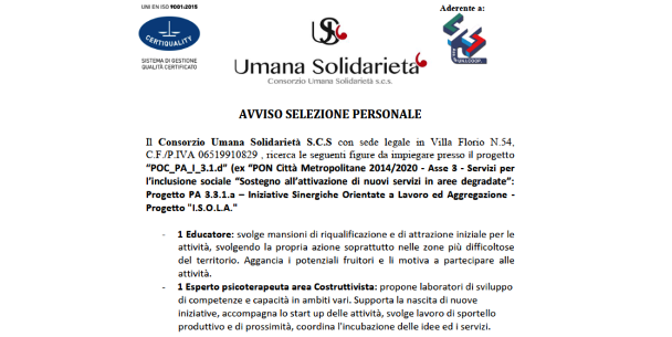 AVVISO RICERCA PERSONALE. Il Consorzio Umana Solidarietà s.c.s. ricerca le figure di n. 1 EDUCATORE e di n.1 ESPERTO PSICOTERAPEUTA. Domande entro e non oltre il 30/06/2023