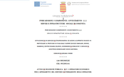 AVVISO DI SELEZIONE PUBBLICA DI N. 1 OPERATORE ECONOMICO PER L’AFFIDAMENTO DEL SERVIZIO DI FORMAZIONE DEGLI OPERATORI (Domande entro il 28 giugno 2023) / ISTITUZIONE DI UN SERVIZIO DI ETNOPSICHIATRIA ED AZIONI A SUPPORTO RIVOLTO IN PARTICOLARE AI PROFUGHI IN FUGA DALLE GUERRE (NUCLEI FAMILIARI, DONNE, BAMBINI), CENTRO DISABILI DIURNO, INFERMIERE DI COMUNITA’ E SERVIZIO DI ASSISTENZA DOMICILIARE SOCIO-SANITARIA COMUNE DI LERCARA FRIDDI / CUP: 989190523E CIG: 9912091441 / PNRR MISSIONE 5 COMPONENTE 3 INVESTIMENTO 1.1.1 SERVIZI E INFRASTRUTTURE SOCIALI DI COMUNITA