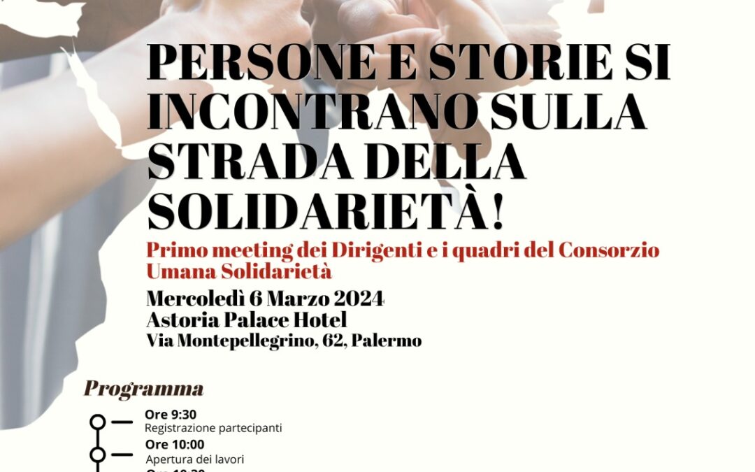 Primo meeting dei Dirigenti e dei quadri del Consorzio Umana Solidarietà, mercoledì 6 marzo, a Palermo